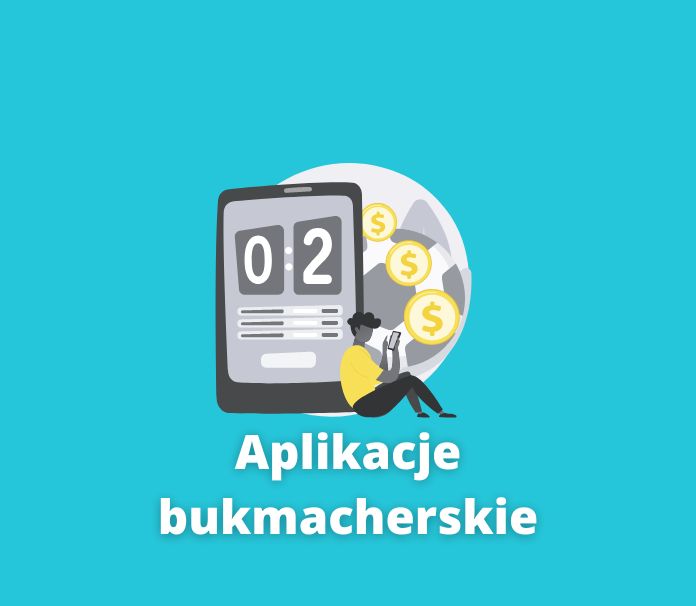 Aplikacje bukmacherskie - zastosowania