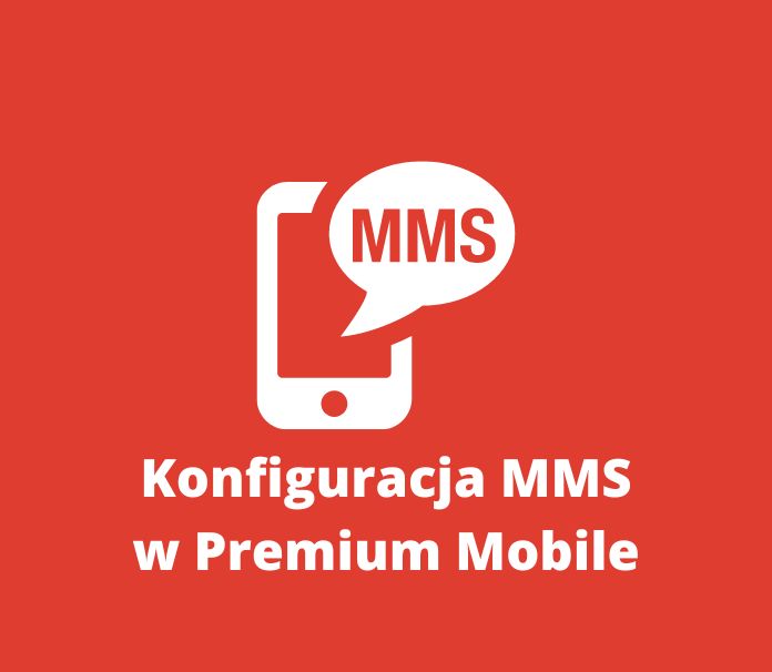 premium mobile mms ustawienia