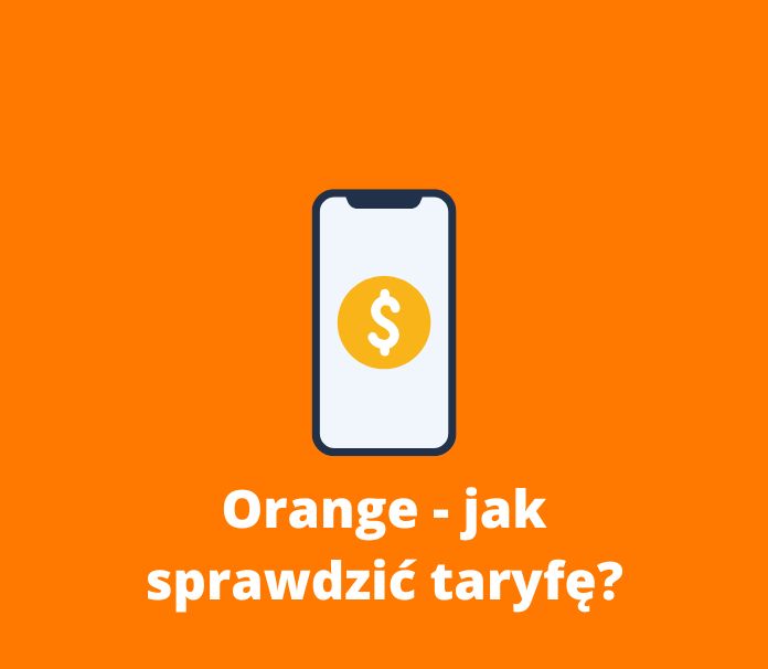 sprawdzenie i zmiana taryfy w Orange